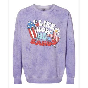 I Like How He Bangs I Like How She Explodes Couple 4th July Colorblast Crewneck Sweatshirt