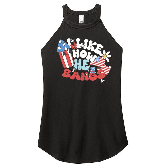 I Like How He Bangs I Like How She Explodes Couple 4th July Women's Perfect Tri Rocker Tank