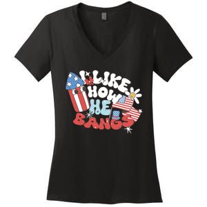 I Like How He Bangs I Like How She Explodes Couple 4th July Women's V-Neck T-Shirt