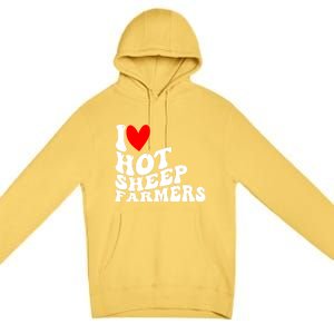 I Love Hot Shep Farmers Heart Husband Boyfriend Cowboy Premium Pullover Hoodie