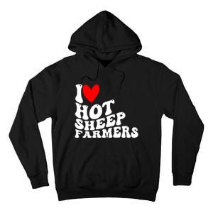 I Love Hot Shep Farmers Heart Husband Boyfriend Cowboy Tall Hoodie