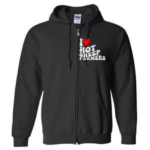 I Love Hot Shep Farmers Heart Husband Boyfriend Cowboy Full Zip Hoodie