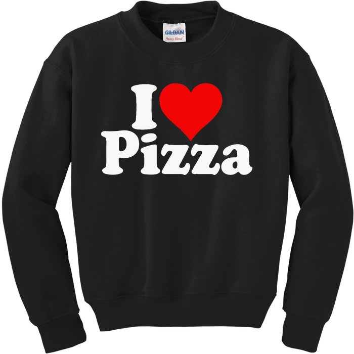 I Love Heart Pizza Za Kids Sweatshirt