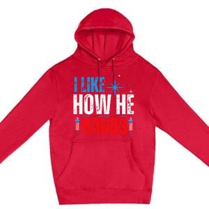 I Like How He Bangs Fireworks Funny 4th of July Couple Premium Pullover Hoodie