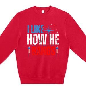 I Like How He Bangs Fireworks Funny 4th of July Couple Premium Crewneck Sweatshirt