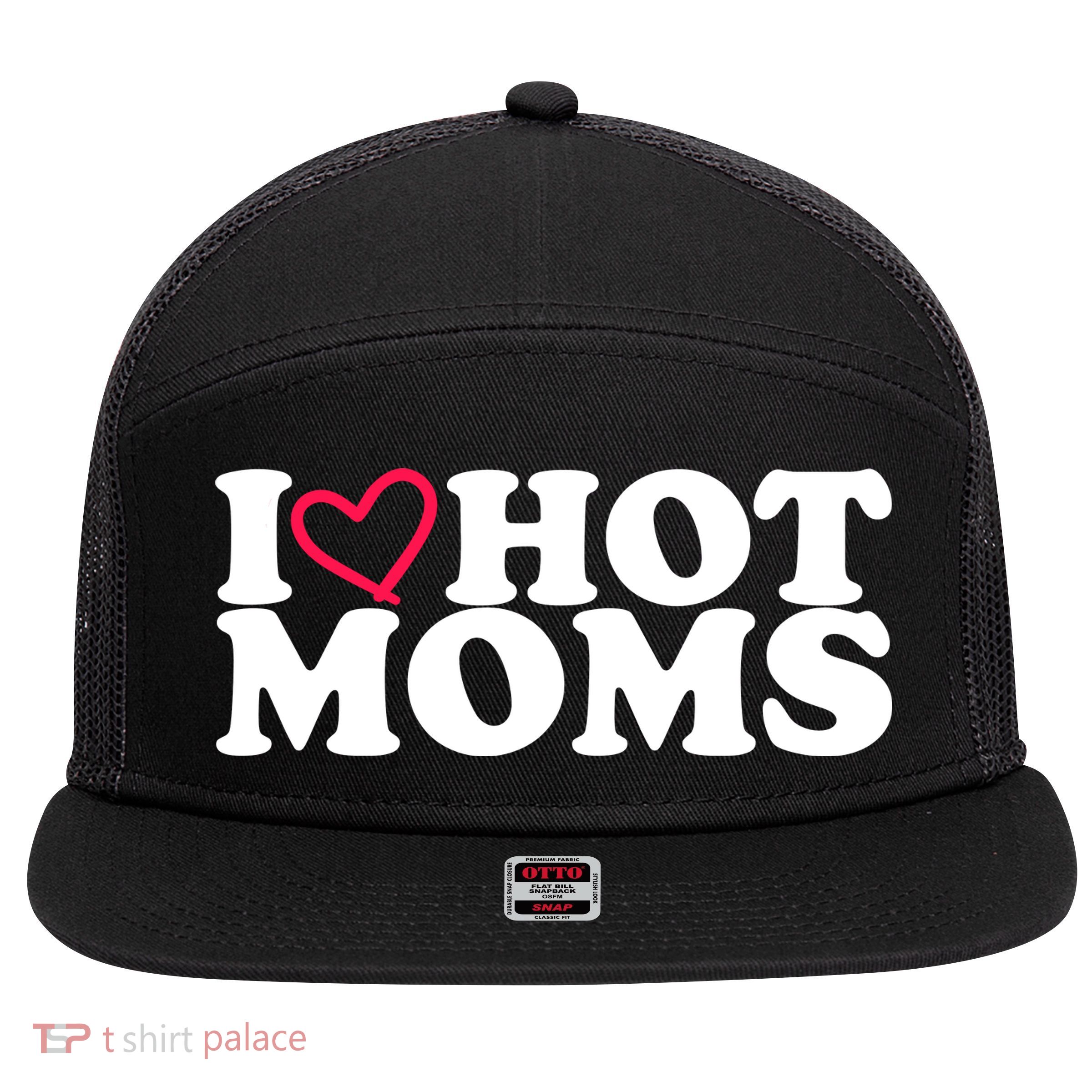 I Love Hot Moms 7 Panel Mesh Trucker Snapback Hat