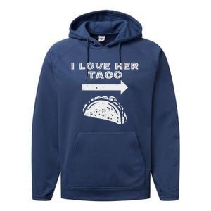 I Love Her Taco Matching Couple Cinco De Mayo Boyfriend Performance Fleece Hoodie