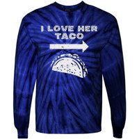 I Love Her Taco Matching Couple Cinco De Mayo Boyfriend Tie-Dye Long Sleeve Shirt