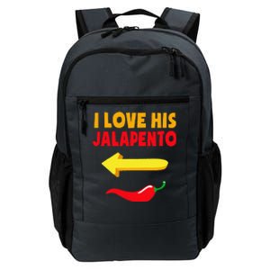 I Love His Jalapeno Matching Couple Cinco De Mayo Daily Commute Backpack