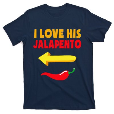 I Love His Jalapeno Matching Couple Cinco De Mayo T-Shirt