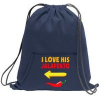 I Love His Jalapeno Matching Couple Cinco De Mayo Sweatshirt Cinch Pack Bag