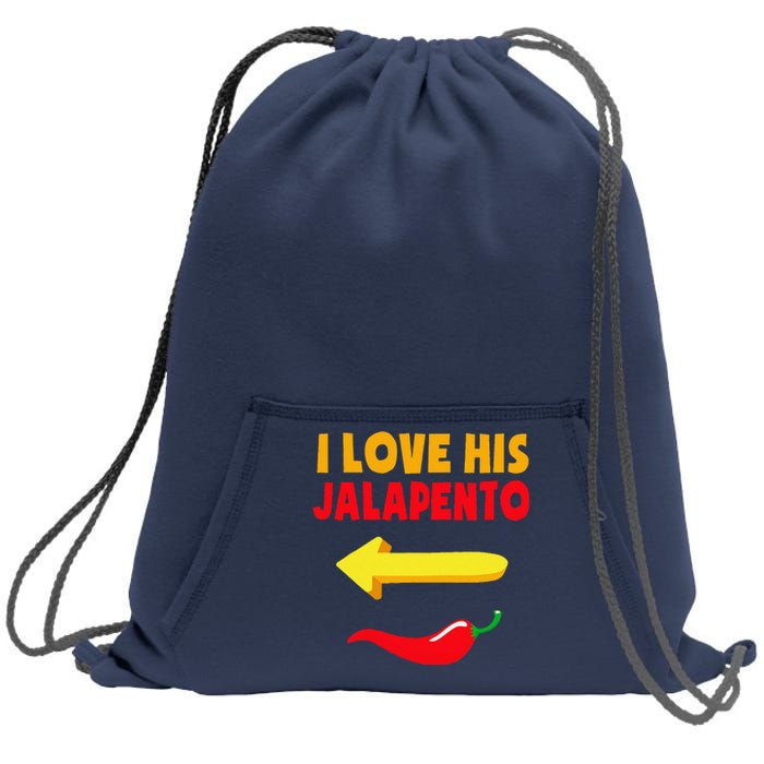 I Love His Jalapeno Matching Couple Cinco De Mayo Sweatshirt Cinch Pack Bag