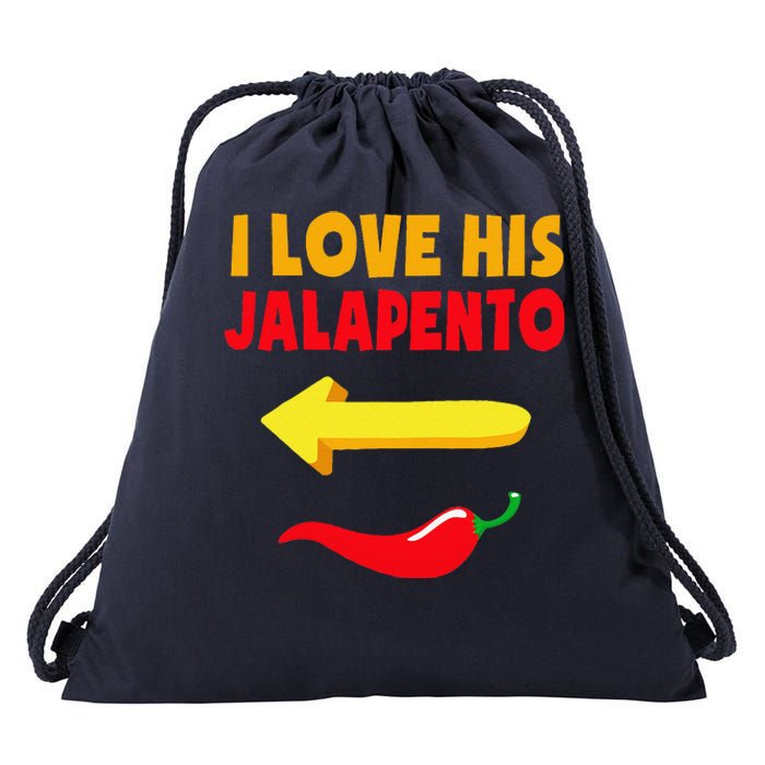 I Love His Jalapeno Matching Couple Cinco De Mayo Drawstring Bag