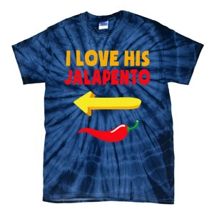 I Love His Jalapeno Matching Couple Cinco De Mayo Tie-Dye T-Shirt