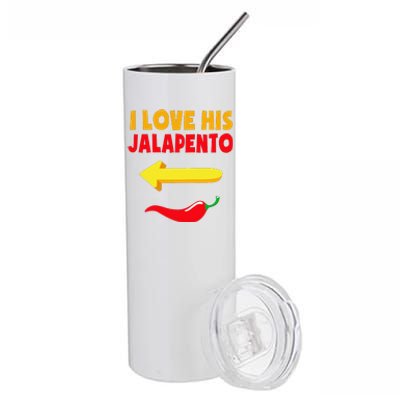 I Love His Jalapeno Matching Couple Cinco De Mayo Stainless Steel Tumbler