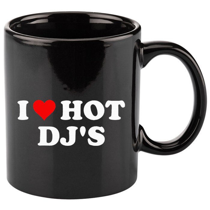 I Love Hot Djs 11oz C Handle Ceramic Mug