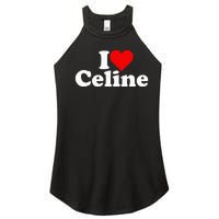 I Love Heart C.E.L.I.N.E Women's Perfect Tri Rocker Tank