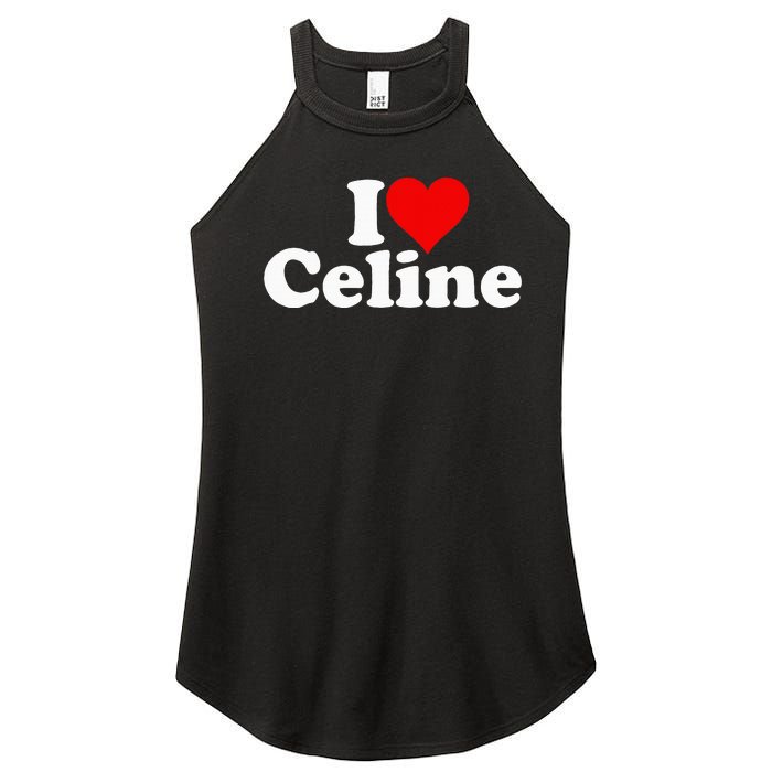 I Love Heart C.E.L.I.N.E Women's Perfect Tri Rocker Tank