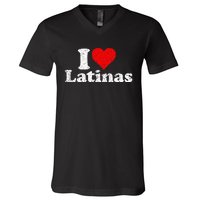 I Love Heart Latinas Girlfriend Wife V-Neck T-Shirt