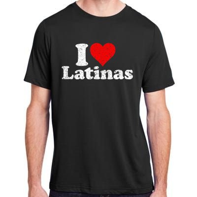 I Love Heart Latinas Girlfriend Wife Adult ChromaSoft Performance T-Shirt