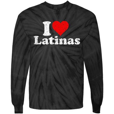 I Love Heart Latinas Girlfriend Wife Tie-Dye Long Sleeve Shirt