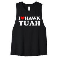 I Love Hawk Tuah Funny Quote Design Women's Racerback Cropped Tank