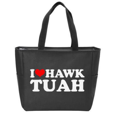 I Love Hawk Tuah Funny Quote Design Zip Tote Bag