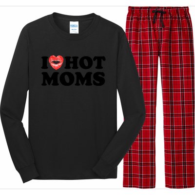 I Love Hot Moms Funny MotherS Day Heart Love Hot Moms Gift Long Sleeve Pajama Set