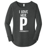 I Love Her P For Personality His And Her Couple Women's Perfect Tri Tunic Long Sleeve Shirt