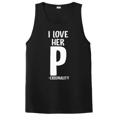 I Love Her P For Personality His And Her Couple PosiCharge Competitor Tank