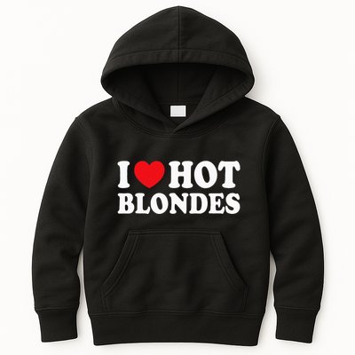 I Love Hot Blondes I Heart Hot Blonde Kids Hoodie