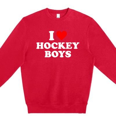 I Love Hockey Great Gift Premium Crewneck Sweatshirt