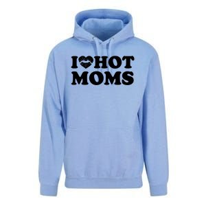 I Love Hot Moms Funny MotherS Day Heart Love Hot Moms Cute Gift Unisex Surf Hoodie