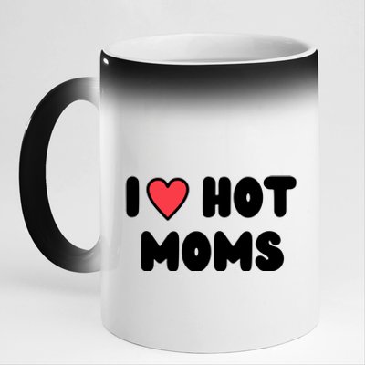 I Love Hot Moms Funny Red Heart Love Moms 11oz Black Color Changing Mug