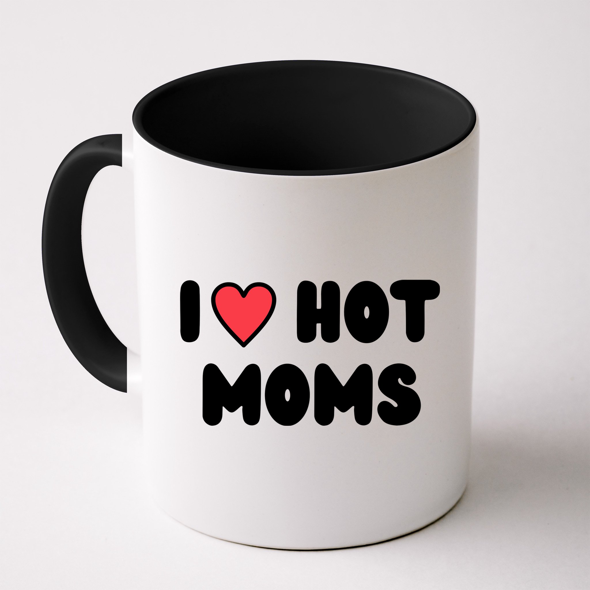 I Love Hot Moms Funny Red Heart Love Moms Mug