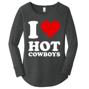 I Love Hot Cowboys I Heart Cowboys Funny Country Western Women's Perfect Tri Tunic Long Sleeve Shirt