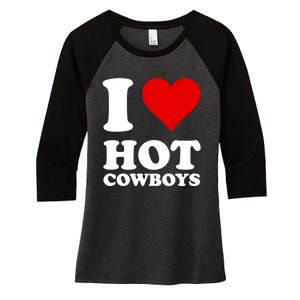 I Love Hot Cowboys I Heart Cowboys Funny Country Western Women's Tri-Blend 3/4-Sleeve Raglan Shirt