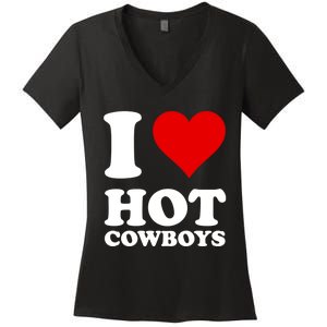 I Love Hot Cowboys I Heart Cowboys Funny Country Western Women's V-Neck T-Shirt