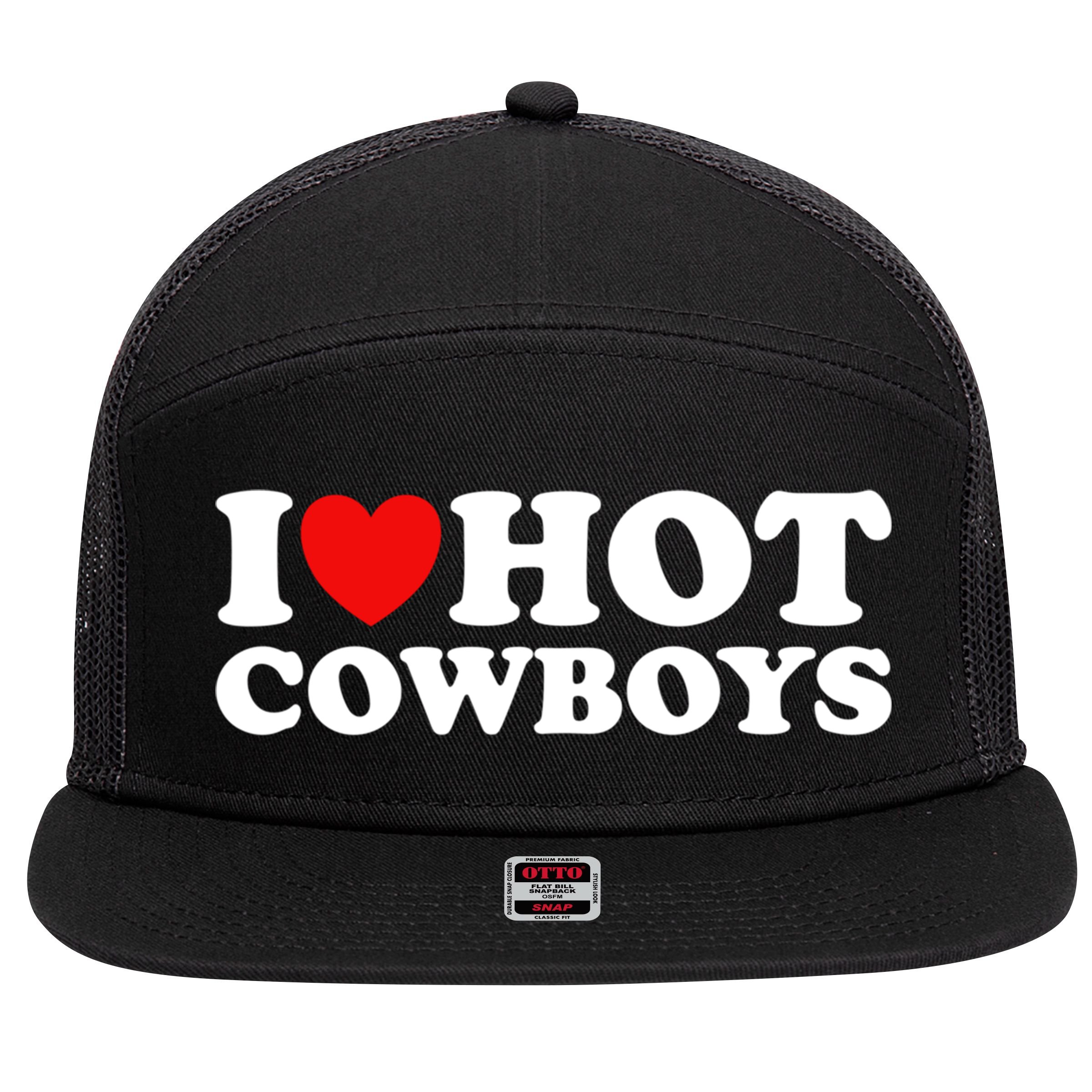 I Love Hot Cowboys I Heart Hot Cowboys Lover Gift Cowgirl Great Gift 7 Panel Mesh Trucker Snapback Hat