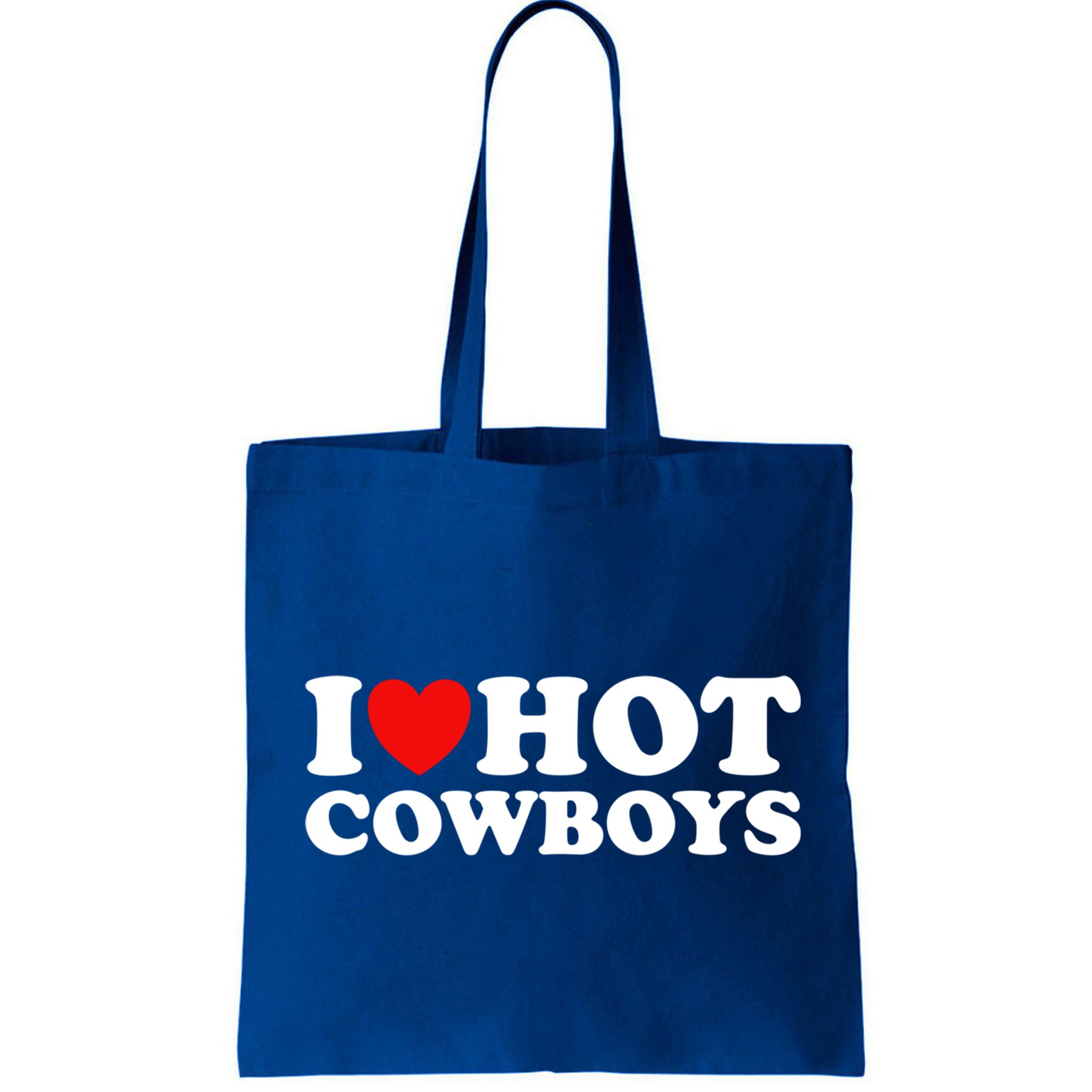 I Love Hot Cowboys I Heart Hot Cowboys Lover Gift Cowgirl Great Gift Bag