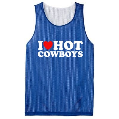 I Love Hot Cowboys I Heart Hot Cowboys Lover Gift Cowgirl Great Gift Mesh Reversible Basketball Jersey Tank
