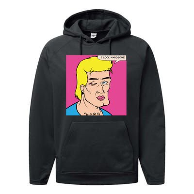 I Look Handsome Performance Fleece Hoodie