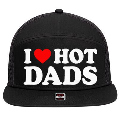 I Love Hot Dads 7 Panel Mesh Trucker Snapback Hat