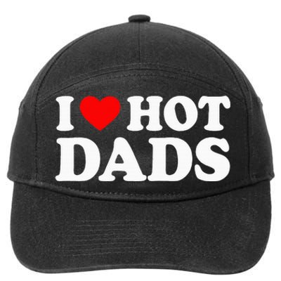 I Love Hot Dads 7-Panel Snapback Hat