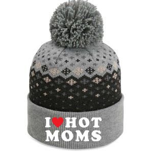 I Love Hot Moms Funny Red Heart Love Moms Funny Great Gift The Baniff Cuffed Pom Beanie