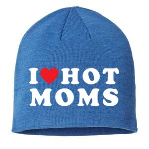 I Love Hot Moms Funny Red Heart Love Moms Funny Great Gift Sustainable Beanie