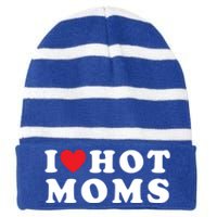 I Love Hot Moms Funny Red Heart Love Moms Funny Great Gift Striped Beanie with Solid Band