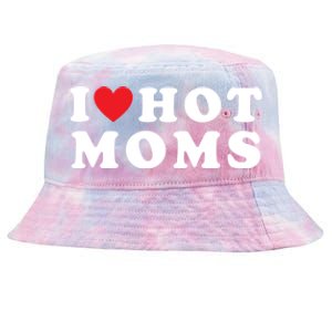 I Love Hot Moms Funny Red Heart Love Moms Funny Great Gift Tie-Dyed Bucket Hat