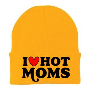 I Love Hot Moms I Heart Hot Moms Milf Funny Knit Cap Winter Beanie