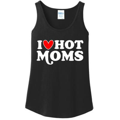 I Love Hot Moms I Heart Hot Moms Milf Funny Ladies Essential Tank